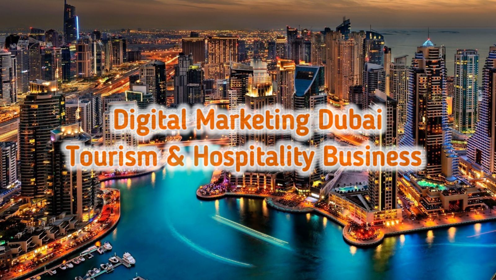 digital marketing in dubai for tourism and hospitality business