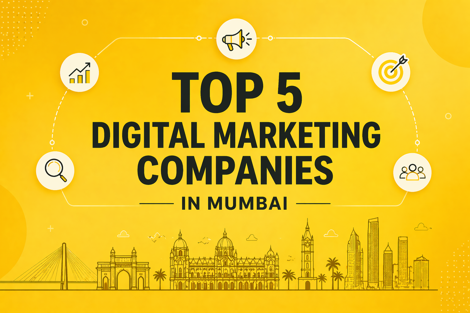 Top digital marketing companies in Mumbai yellow minimal graphic with marketing icons and city skyline illustration